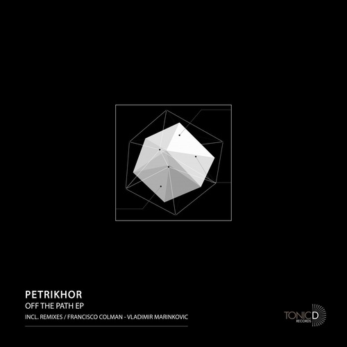 Petrikhor - Off The Path EP [TDR127]